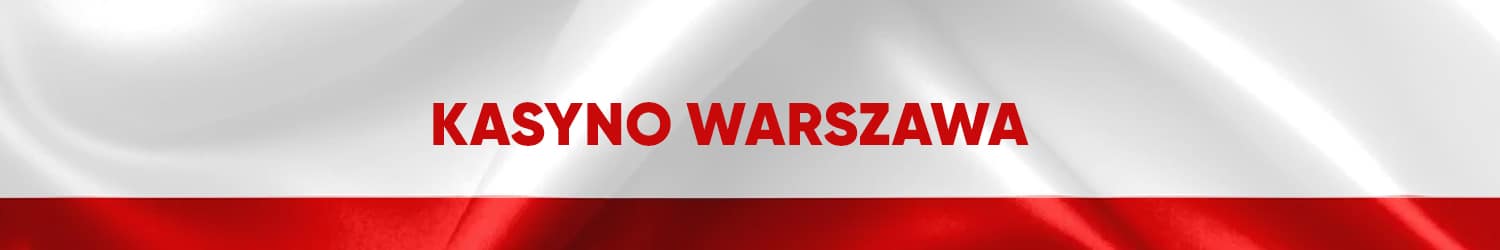 Gdzie w Warszawie można zagrać w kasynie na pieniądze?